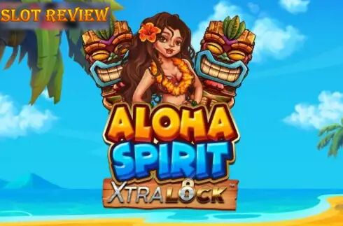 Aloha Spirit XtraLock Slot Review